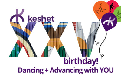 Keshet’s 25th Birthday: Dancing + Advancing with YOU