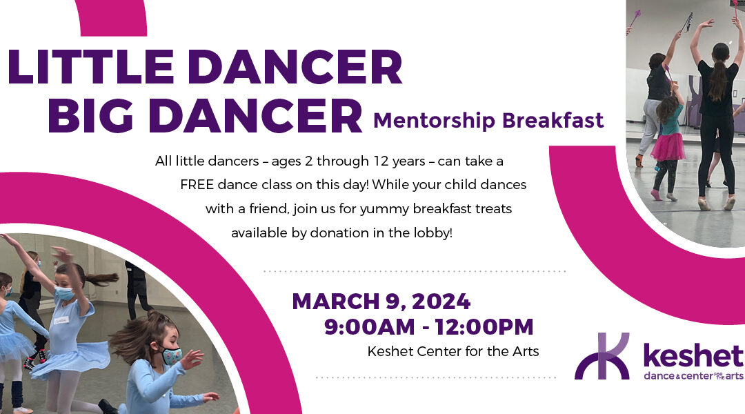 2024 Little Dancer Big Dancer Mentorship Breakfast!